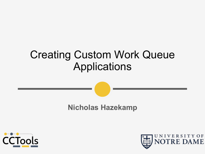 creating custom work queue applications