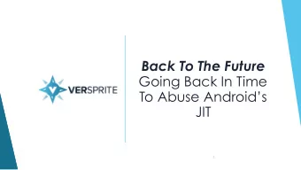 Back To The Future  Going Back In Time  To Abuse Androids  JIT  1  $ whoami  Benjamin