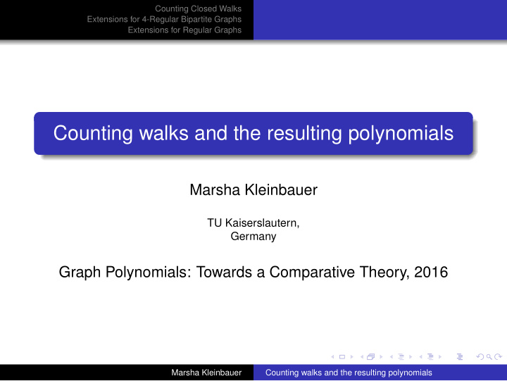 counting walks and the resulting polynomials