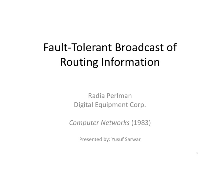 fault tolerant broadcast of routing information