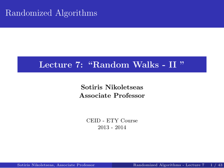 randomized algorithms lecture 7 random walks ii