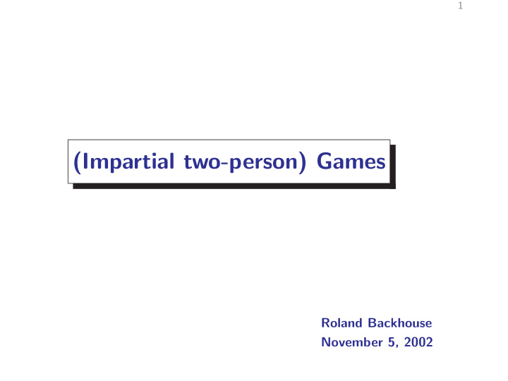 impartial two person games