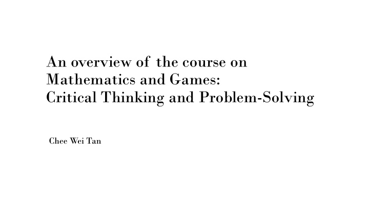 an overview of the course on mathematics and games