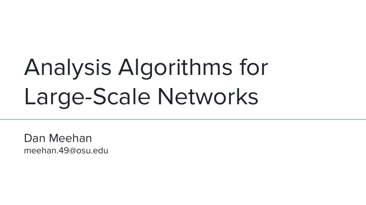analysis algorithms for large scale networks