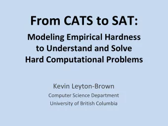 From CATS to SAT: Modeling Empirical Hardness to Understand and Solve Hard Computational Problems