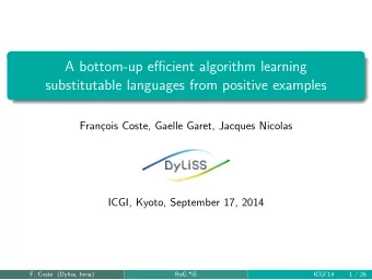 A bottom-up efficient algorithm learning  substitutable languages from positive examples  Fran