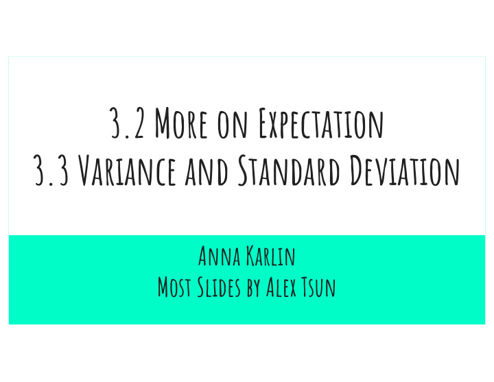 3 2 more on expectation 3 3 variance and standard