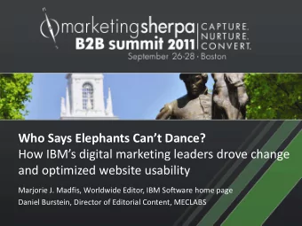 Who Says Elephants Cant Dance?  How IBMs digital marketing leaders drove change  and