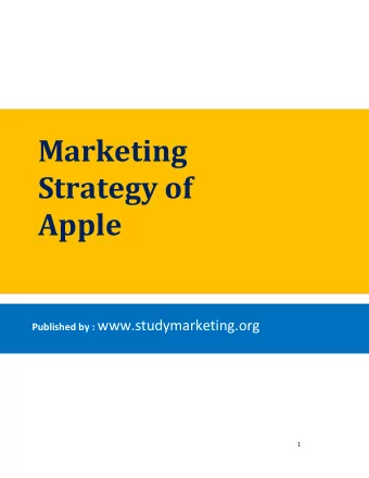 Marketing  Strategy of  Apple Published by : www.studymarketing.org  1  Introducing Apple  Steve