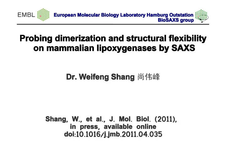 probing dimerization and structural flexibility probing