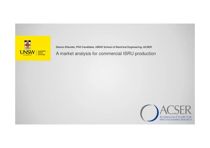 a market analysis for commercial isru production market