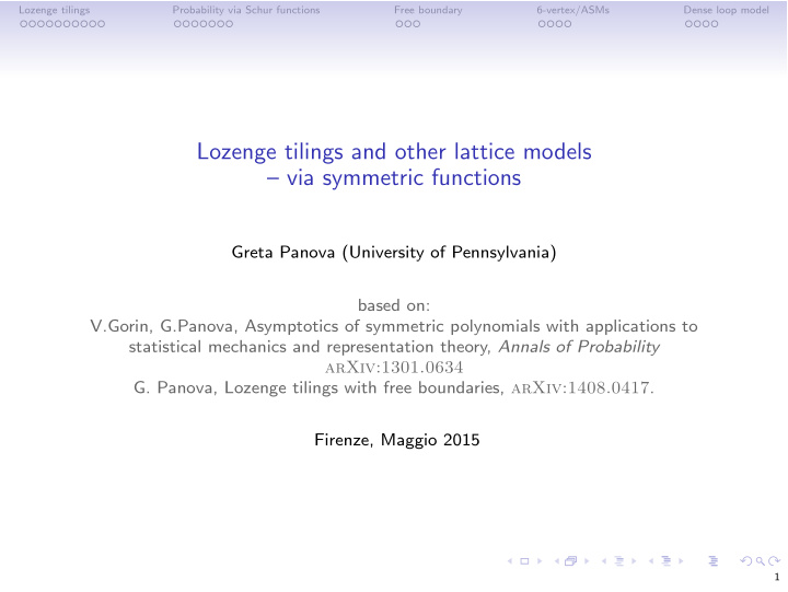 lozenge tilings and other lattice models via symmetric