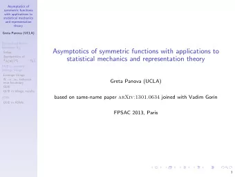 Asymptotics of symmetric functions with applications to  Setup  Asymptotics of  statistical