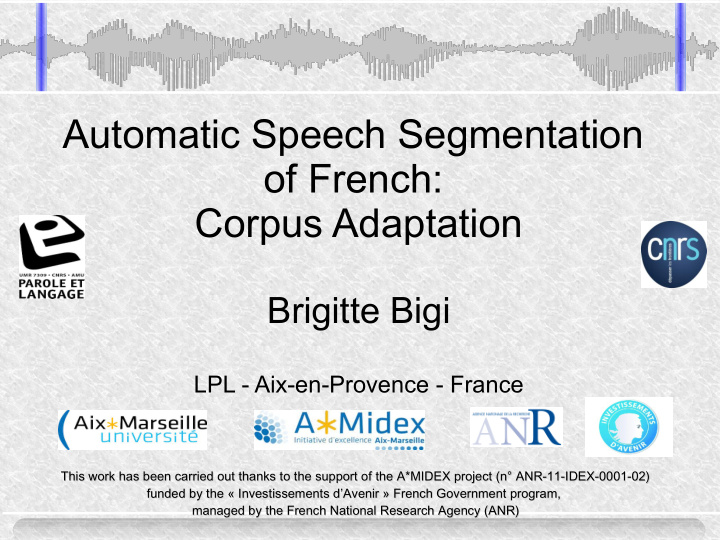 automatic speech segmentation of french corpus adaptation