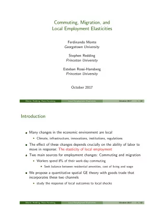 Commuting, Migration, and  Local Employment Elasticities  Ferdinando Monte  Georgetown University