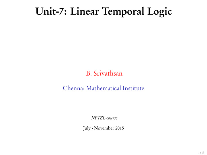 unit 7 linear temporal logic