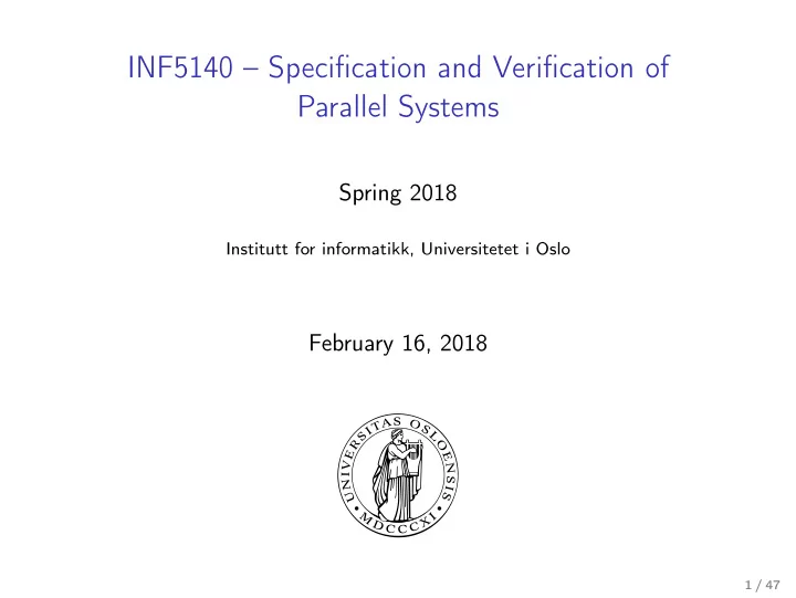 inf5140 specification and verification of parallel systems