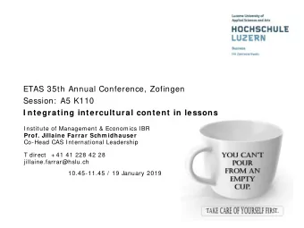 ETAS 35th Annual Conference, Zofingen  Session:  A5 K110  I ntegrating intercultural content in