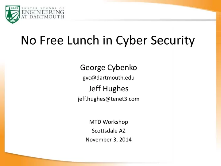no free lunch in cyber security