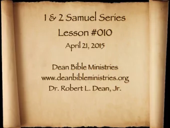 1 &amp; 2 Samuel Series  Lesson #010  April 21, 2015  Dean Bible Ministries