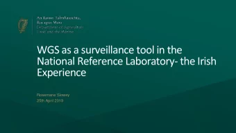 National Reference Laboratory- the Irish  Experience  Rosemarie Slowey  25th April 2019  State