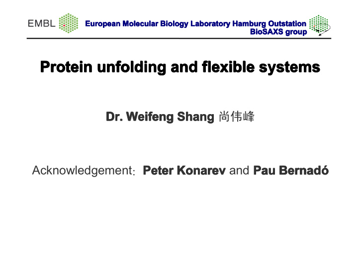 protein unfolding and flexible systems protein unfolding