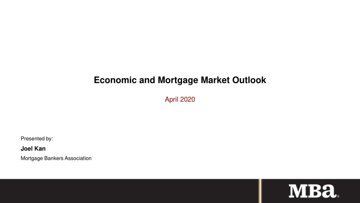 economic and mortgage market outlook