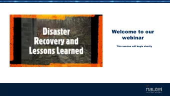 Welcome to our  webinar  This session will begin shortly  Your questions please?  (if you dont