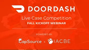 Live Case Competition  FALL KICKOFF WEBINAR  POWERED BY:  1  X  AGENDA 12:00 - 12:10  CapSource