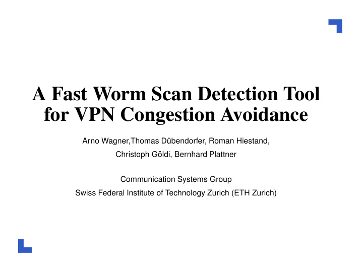 a fast worm scan detection tool for vpn congestion