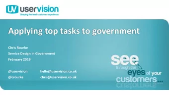 Applying top tasks to government  Chris Rourke  Service Design in Government  February 2019