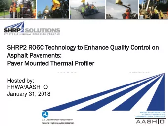 SHRP2 R  R06C T  Tec  echno  nology to  o Enh  nhanc  ance Q  e Qual  ualit  ity C  Cont  ntrol on