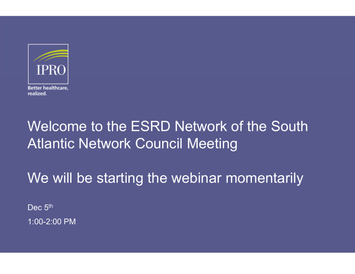 welcome to the esrd network of the south atlantic network