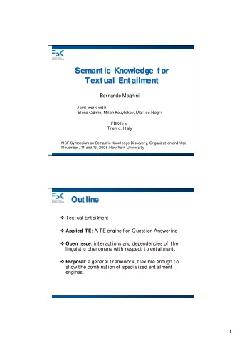 Semant ic Knowledge f or  Semant ic Knowledge f or  Text ual Ent ailment  Text ual Ent ailment