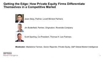 Getting the Edge: How Private Equity Firms Differentiate  Themselves in a Competitive Market  Jason