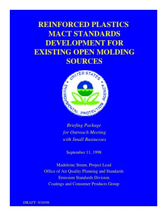 REINFORCED PLASTICS  MACT STANDARDS  DEVELOPMENT FOR  EXISTING OPEN MOLDING  SOURCES  Briefing