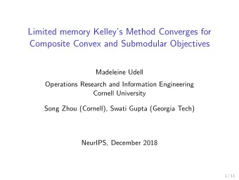 Limited memory Kelleys Method Converges for  Composite Convex and Submodular Objectives