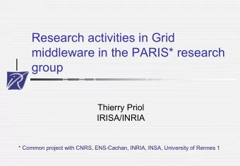 Research activities in Grid  middleware in the PARIS* research  group  Thierry Priol  IRISA/INRIA