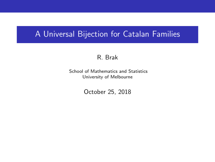 a universal bijection for catalan families