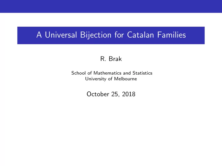 a universal bijection for catalan families