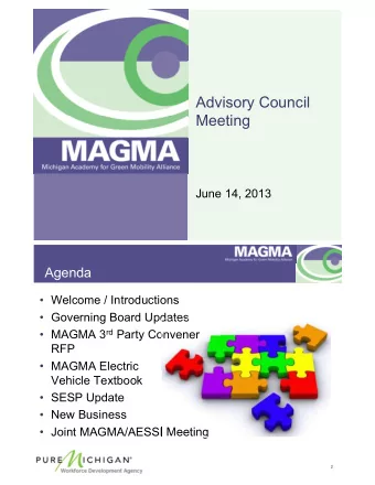 Advisory Council  Meeting  June 14, 2013  Agenda  Welcome / Introductions  Governing Board Updates