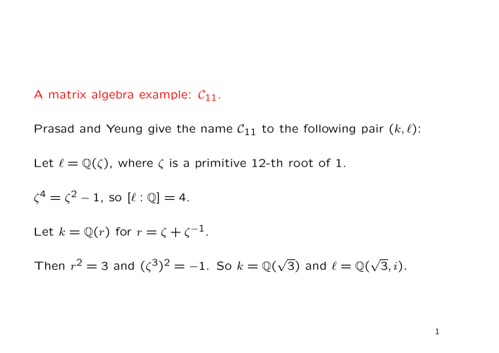 a matrix algebra example c 11 prasad and yeung give the