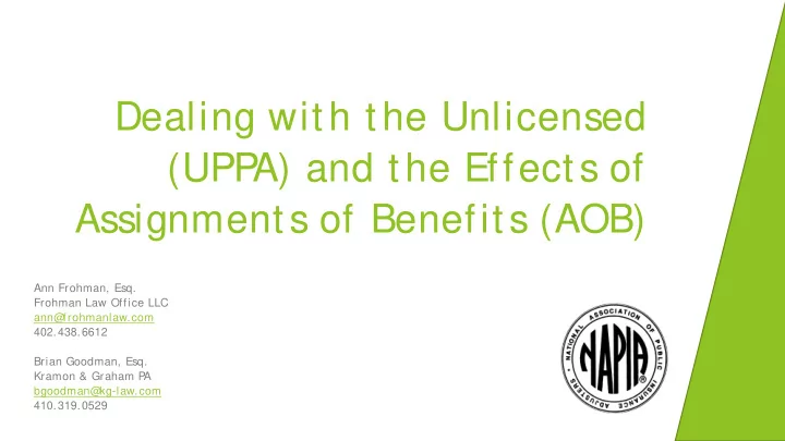 dealing with the unlicensed upp a and the effects of