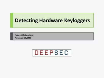 Detecting Hardware Keyloggers  Fabian Mihailowitsch  November 26, 2010  Who?  Fabian