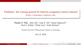 Pantheon: the training ground for Internet congestion-control research