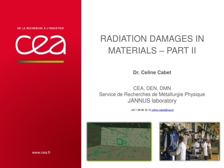 radiation damages in materials part ii