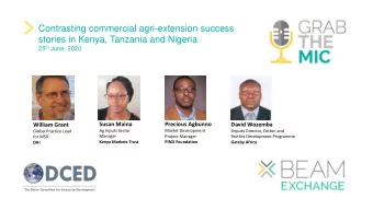 Contrasting commercial agri-extension success  stories in Kenya, Tanzania and Nigeria 25 th June,