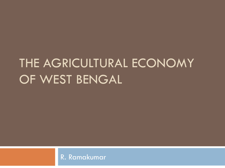 the agricultural economy of west bengal