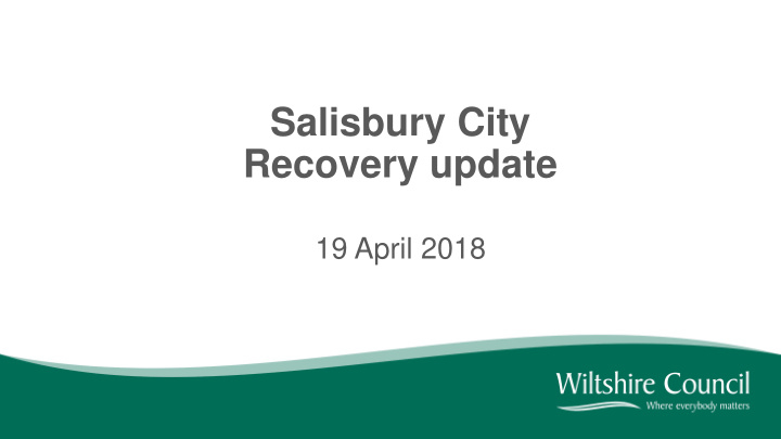 salisbury city recovery update