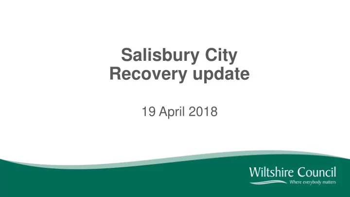 salisbury city recovery update
